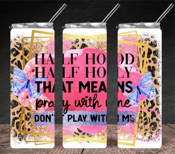 Holy and Hood Tumbler