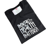 Mental Health T-Shirt