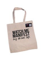 Manifest My Dream Life Tote Bag