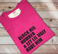 Block His Number T-SHIRT