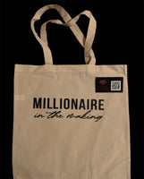 Millionaire in the Making Tote Bag