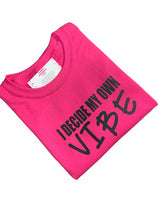 I Decide My Own Vibe T-Shirt