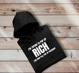 Pop Out Rich Hoodie