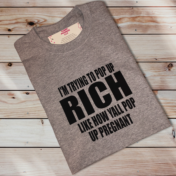 Pop Out Rich T-SHIRT